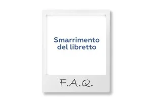 FAQ: Cosa fare in caso di smarrimento del libretto del registratore.